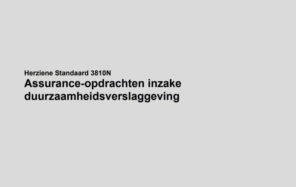 Publicatie herziene Standaard 3810N bij duurzaamheidsverslaggeving ...